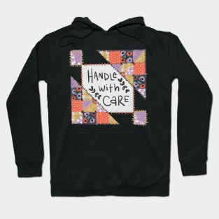 Handle with Care Hoodie